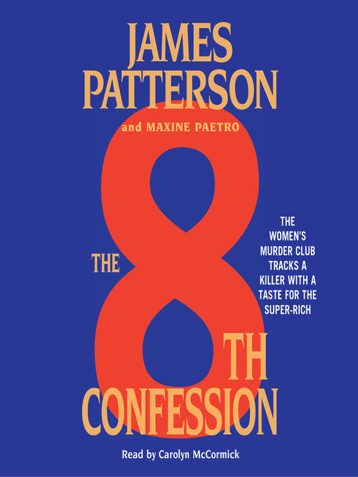 Title details for The 8th Confession by James Patterson - Wait list